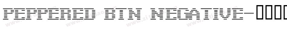 Peppered BTN Negative字体转换